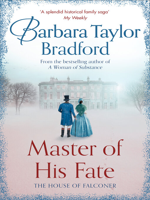Title details for Master of His Fate by Barbara Taylor Bradford - Wait list